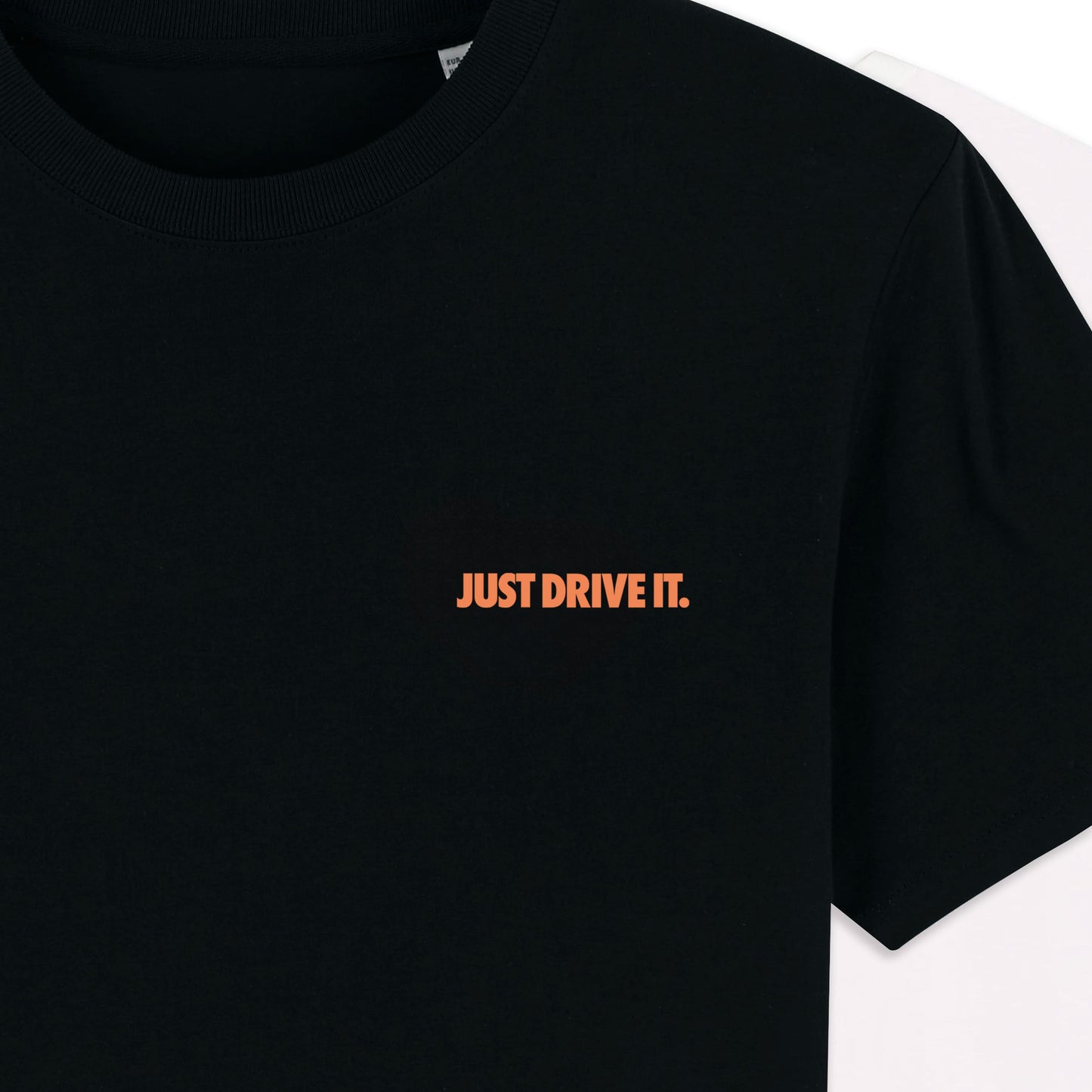 "JUST DRIVE IT" T-SHIRT