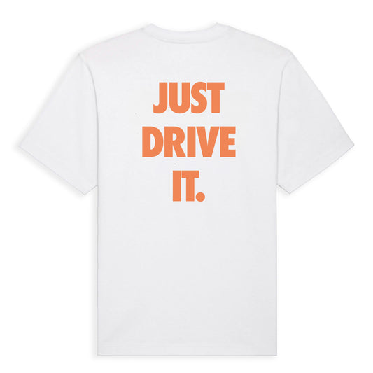 "JUST DRIVE IT" T-SHIRT